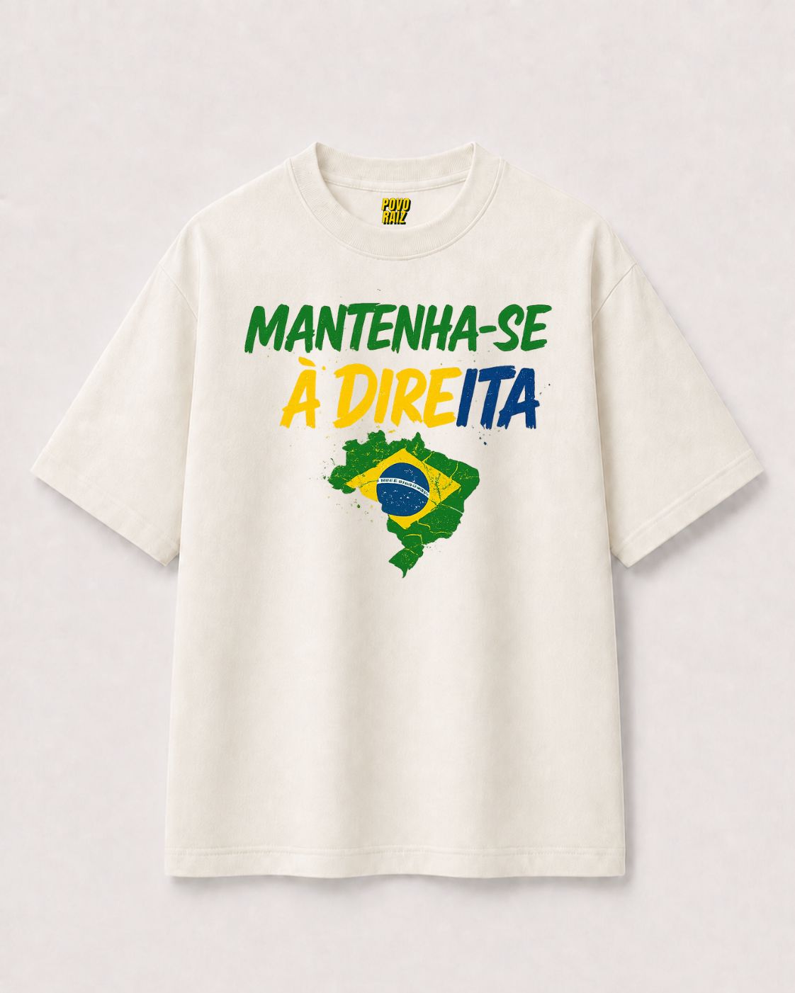 CAMISETA OVERSIZED "MANTENHA-SE À DIREITA"